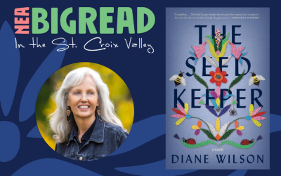 NEA Big Read St. Croix Valley: “The Seed Keeper” 03.23.2026